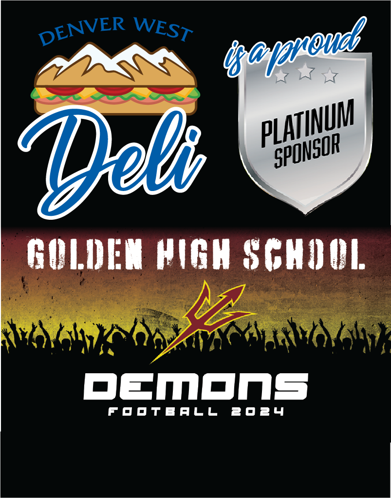 Denver West Deli is a proud platinum sponsor of Golden High School's Demons Football Team